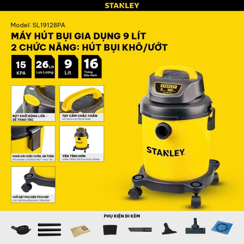 Máy hút bụi Khô/Ướt - Hiệu Stanley SL19128PA - 9Lít