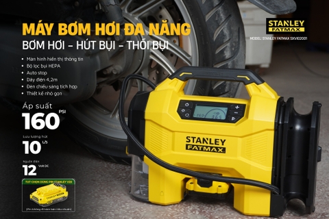Máy bơm hơi đa năng 3 trong 1 bơm/thổi/hút bụi Stanley SXVI02001 (không pin, sạc)