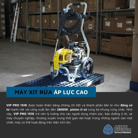 Máy xịt rửa áp lực cao công nghiệp 150bar Annovi Reverberi Italy VIP Pro 151K