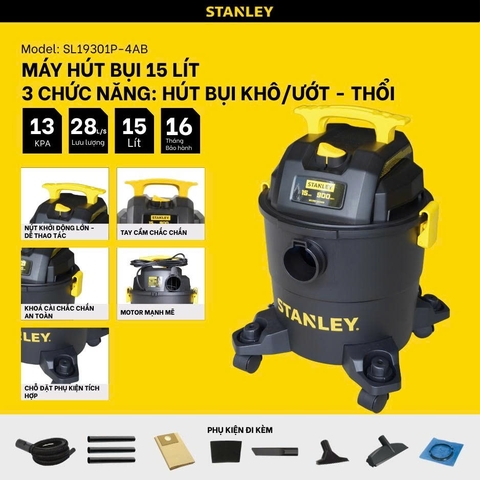 Máy hút bụi công nghiệp 15 Lít 3 chức năng Stanley SL19301P-4AB