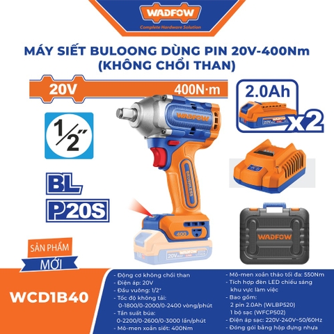 Máy siết bu lông pin 20V 400Nm WADFOW WCD1B40