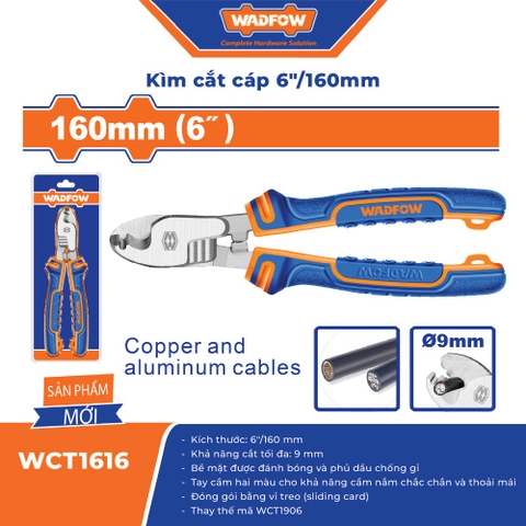 Kìm Cắt Cáp 6 Inch 160mm WADFOW WCT1616