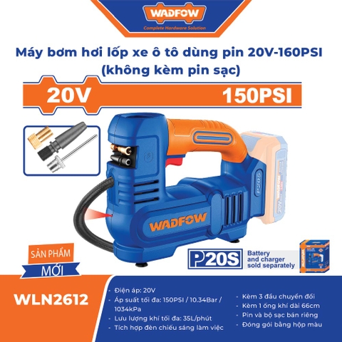 Máy Bơm Hơi Lốp Ô Tô Dùng Pin 20V 150PSI WADFOW WLN2612