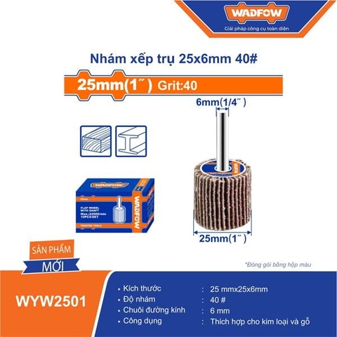 Nhám Xếp Trụ 25x6mm 40# WADFOW WYW2501
