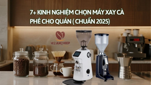 [7+] Kinh nghiệm chọn máy xay cà phê cho quán (Chuẩn 2025)