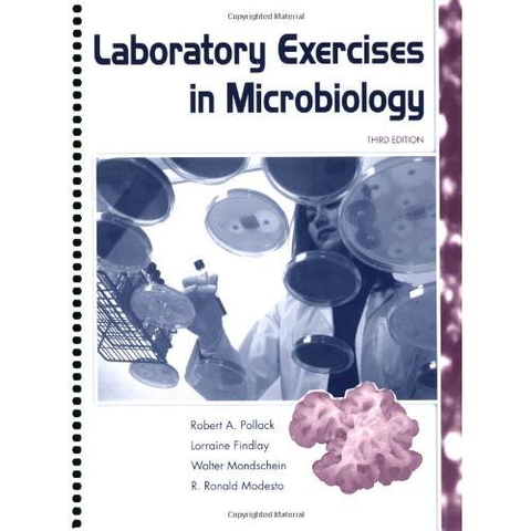 Laboratory Exercises in Microbiology 3rd Edition