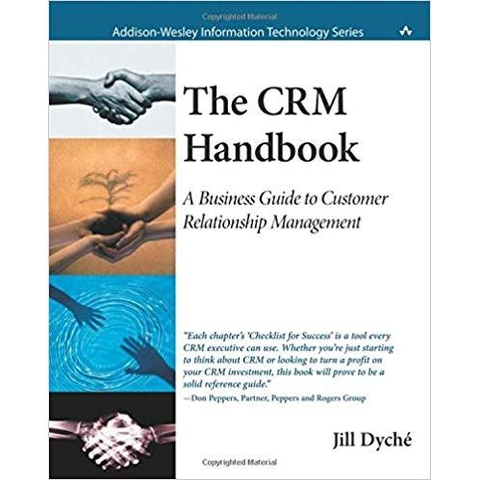 The CRM Handbook: A Business Guide to Customer Relationship Management 1st Edition