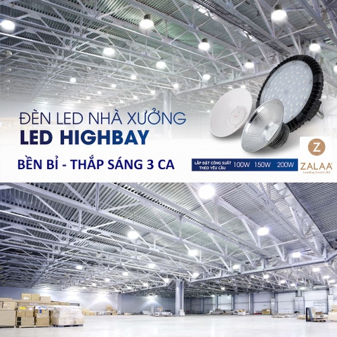 ZALAA nhận Gia Công Lắp Ráp Đèn Chiếu Sáng LED Highbay UFO cho nhà xưởng, nhà máy, kho hàng...