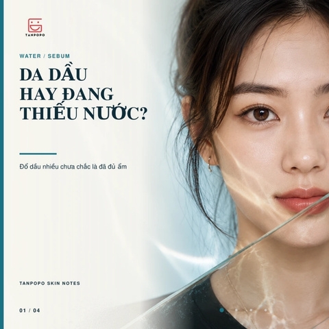 DA DẦU HAY ĐANG THIẾU NƯỚC?