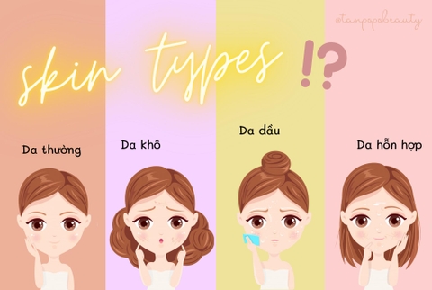 CÁCH PHÂN BIỆT CÁC LOẠI DA CƠ BẢN