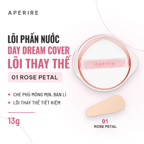Lõi Phấn Nước Aperire Day Dream Cover 13g - 01 Rose Petal