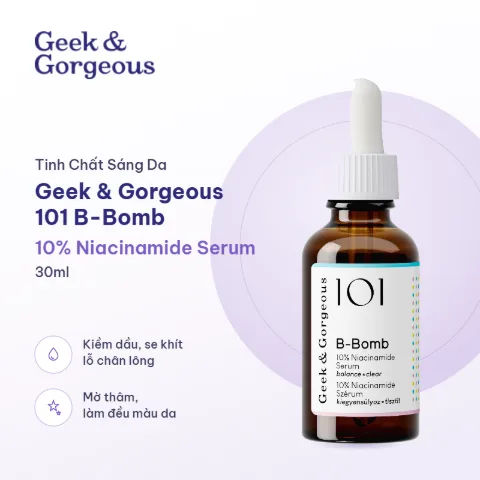 Tinh Chất Sáng Da Geek & Gorgeous 101 B-Bomb 10% Niacinamide Serum 30ml