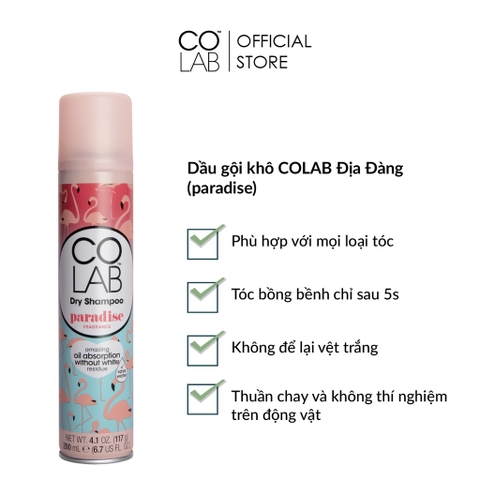 Dầu Gội Khô Colab Dry Shampoo 200ml - Paradise (Hương Địa Đàng - Hương Hoa Tiare và Dừa)
