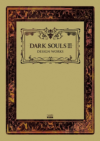 DARK SOULS III DESIGN WORKS