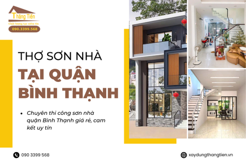 Thợ Sơn Nhà Quận Bình Thạnh Giá Rẻ, Cam Kết Uy Tín