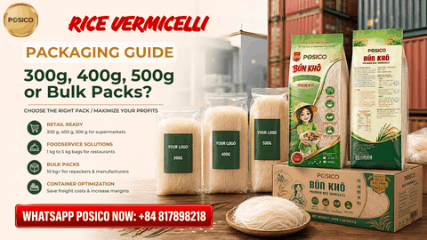 Rice Vermicelli Packaging Guide: 300 g, 400 g, 500 g or Bulk Packs?Rice Vermicelli Packaging Guide: 300 g, 400 g, 500 g or Bulk Packs?