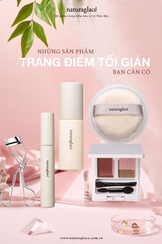 YÊU THÍCH TRANG ĐIỂM TỐI GIẢN , BẠN CẦN NHỮNG SẢN PHẨM GÌ?