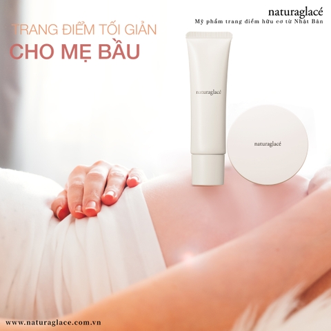 TRANG ĐIỂM TỐI GIẢN CHO PHỤ NỮ MANG THAI