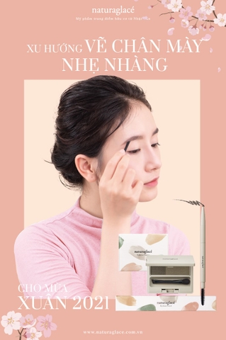 XU HƯỚNG VẼ CHÂN MÀY NHẸ NHÀNG TRONG MÙA XUÂN 2022