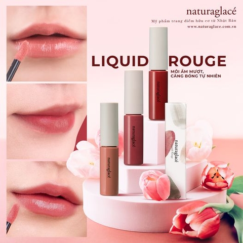 TƯƠI TRẺ & CĂNG TRÀN SỨC SỐNG VỚI SON KEM HỮU CƠ DƯỠNG ẨM LIQUID ROUGE