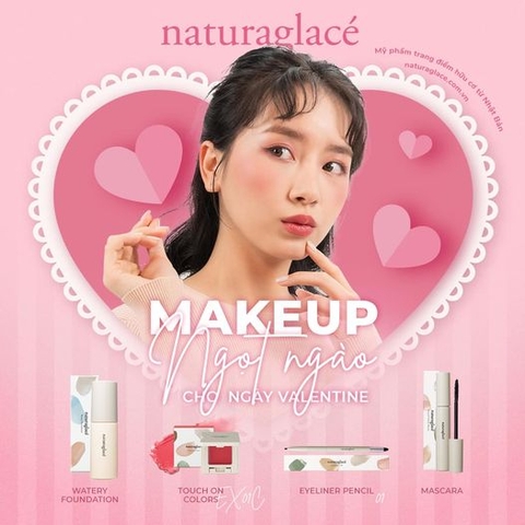 MAKEUP NGỌT NGÀO HẸN HÒ CÙNG CRUSH DỊP VALENTINE