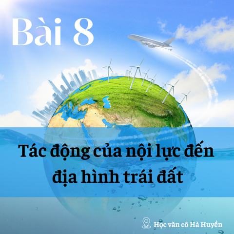 Tác động của nội lực đến địa hình bề mặt trái đất