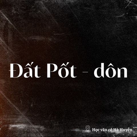 Đất Pốt - dôn