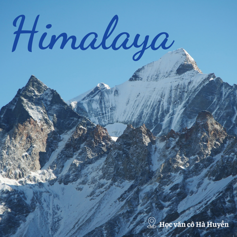 Himalaya ví dụ về sự hội tụ của hai mảng kiểu lục địa