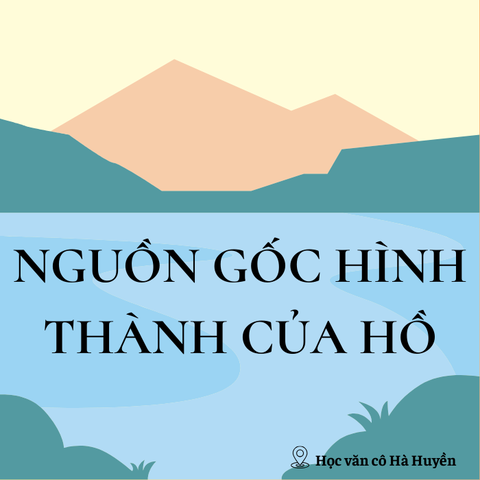 Nguồn gốc hình thành của hồ