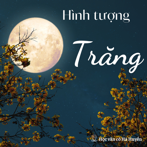 So sánh hình ảnh trăng trong Đồng chí và Ánh trăng