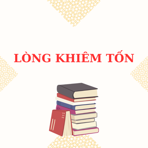 Bài văn mẫu hay nhất về lòng khiêm tốn