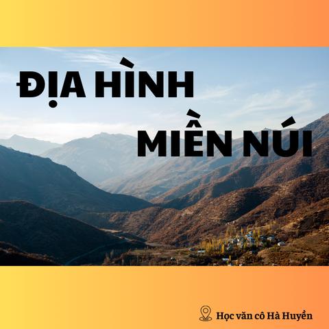 Địa hình miền núi và quá trình thành tạo miền núi