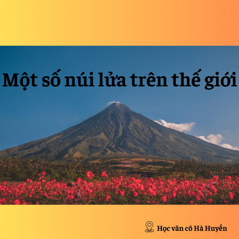 Một số núi lửa trên thế giới