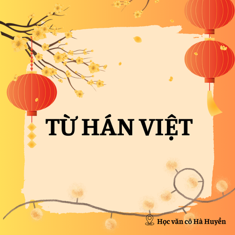 Từ Hán Việt