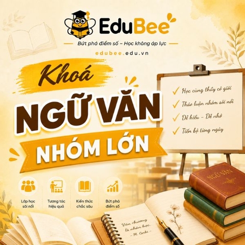 Khóa Ngữ Văn Cơ Bản - Nhóm Lớn