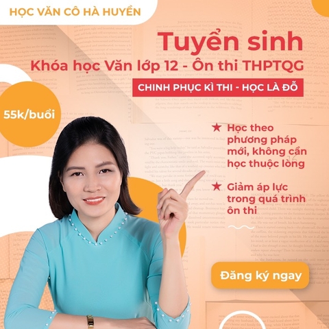 Ôn thi Ngữ  văn THPT 2024 Học là đỗ