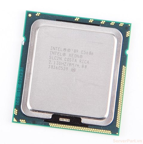 10896 Bộ xử lý CPU E5606 (8M Cache, 2.13 GHz, 4.80 GT s) 4 cores 4 threads / socket 1366