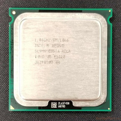 10935 Bộ xử lý CPU E5320 (8M Cache, 1.86 GHz, 1066 MHz FSB) 4 cores threads / socket 771