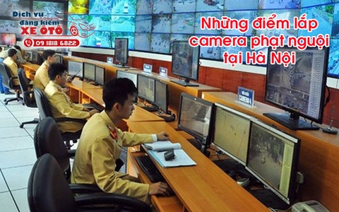 Tổng hợp những điểm lắp camera phạt nguội tại Hà Nội