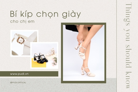 Bí kíp chọn giày cho chị em