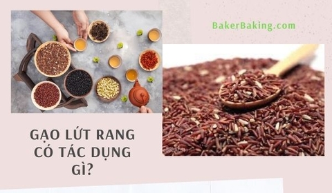 Gạo lứt rang có tác dụng gì ? 7 lợi ích thần kỳ mà bạn chưa biết