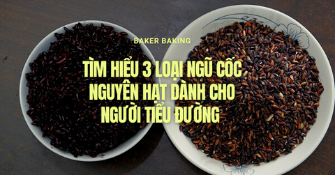 Tìm hiểu 3 loại ngũ cốc nguyên hạt dành cho người tiểu đường