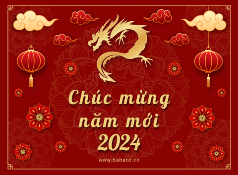 Chào mừng Năm mới 2024 - Bahato gửi lời chúc tốt đẹp nhất!