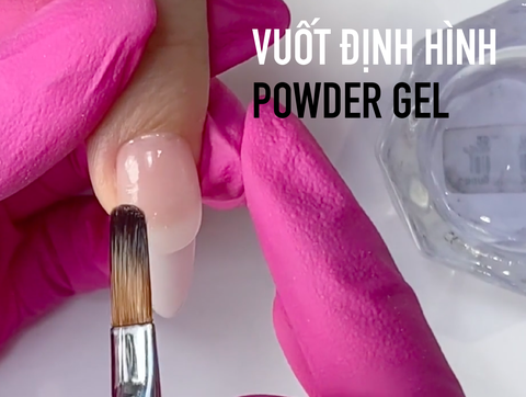 M6: Vuốt định hình Powder Gel