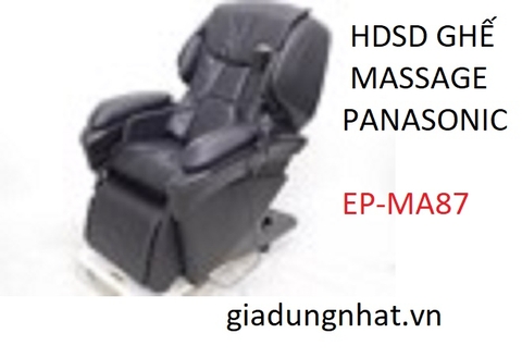 HDSD GHẾ MASSAGE PANASONIC EP-MA87M