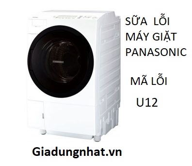 SỮA LỖI U12   MÁY GIẶT  PANASONIC  NHẬT NỘI ĐỊA