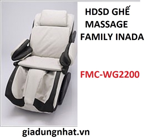 HDSD GHẾ MASSAGE FAMILY INADA WG2200