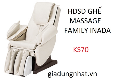 HDSD GHẾ MASSAGE FAMILY INADA KS70
