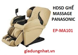 HDSD GHẾ MASSAGE PANASONIC EP MA101