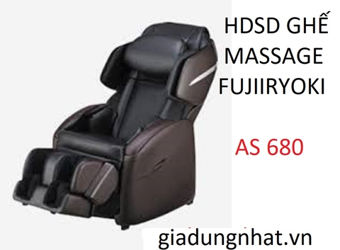 HDSD GHẾ MASSAGE FUJIIKYOKI AS 680